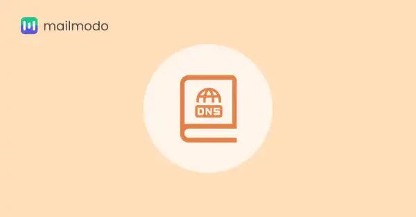 What Is a DNS Record and How Do They Work in Emails? | Mailmodo
