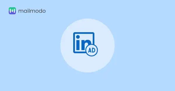 How to Set Up LinkedIn Advertising For Lead Generation | Mailmodo